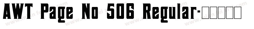 AWT Page No 506 Regular字体转换